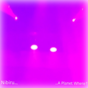 Nibiru A Planet Where album artwork